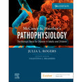 McCance & Huether’s Pathophysiology: The Biologic Basis for Disease in Adults and Children 9th Edition
