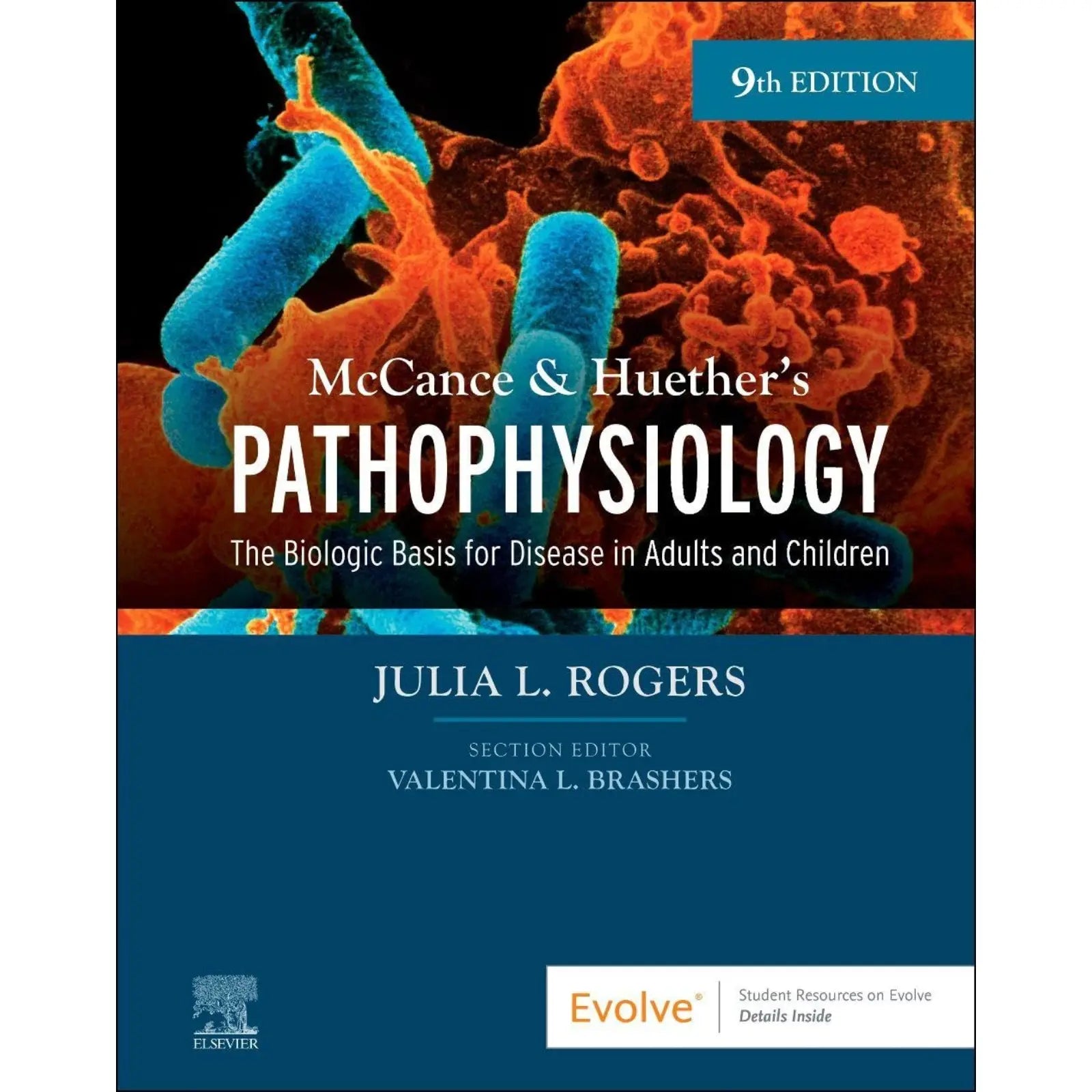 McCance & Huether’s Pathophysiology: The Biologic Basis for Disease in Adults and Children 9th Edition