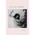 Bread of Angels: Patti Smith