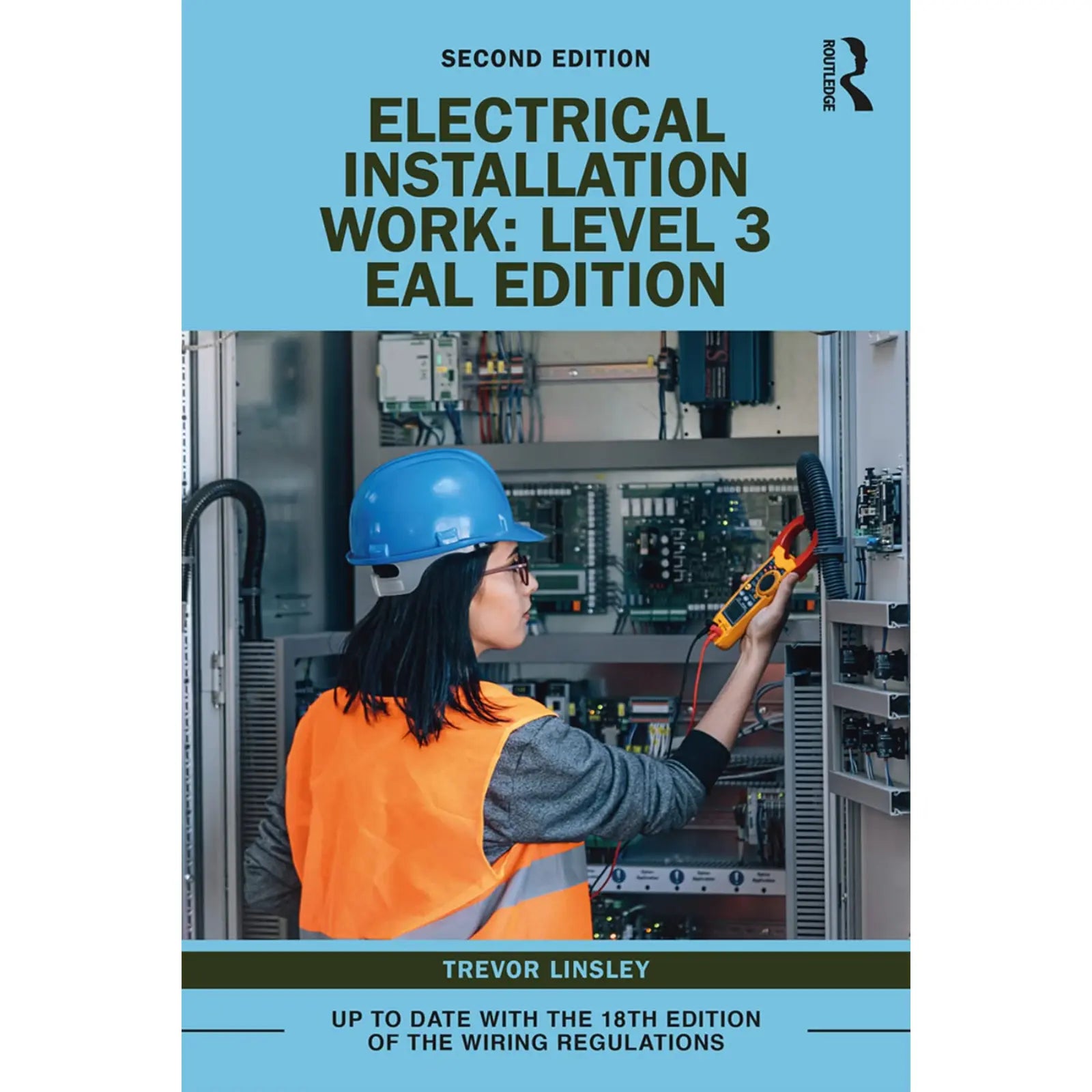 Electrical Installation Work: Level 3: EAL Edition